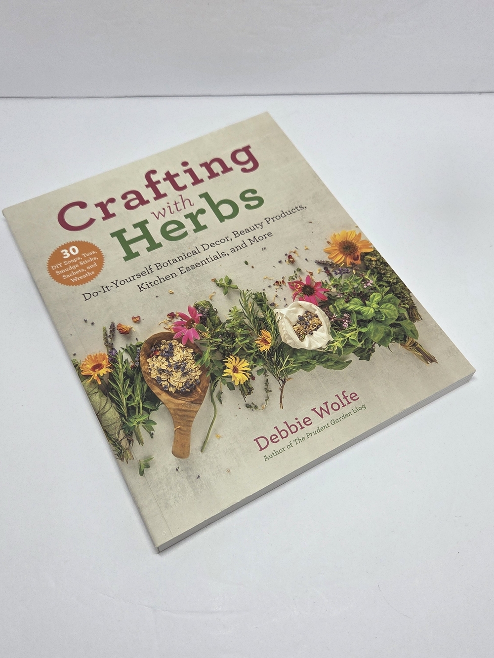 Crafting‎ with Herbs Debbie Wolfe Paperback Botanical Decor Beauty Kitchen